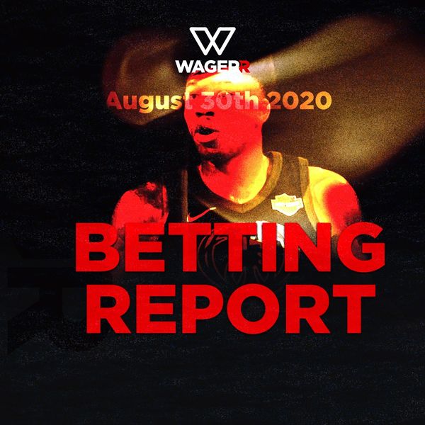 Wagerr Betting Report: August 30