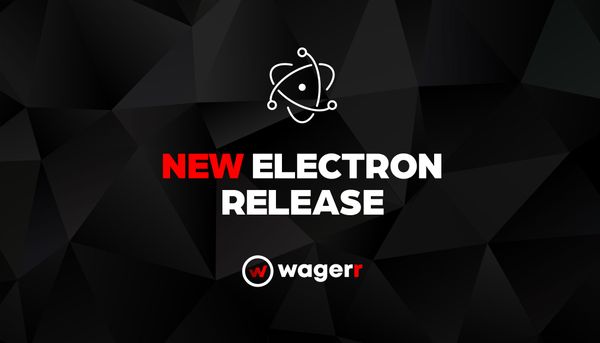 Wagerr Electron Update
